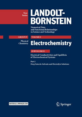 Electrochemistry: Subvolume B: Electrical Conductivities and Equilibria of Electrochemical Systems - ELECTROCHEMISTRY 2016/E [ M. D. Lechner ]