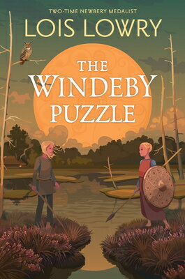 The Windeby Puzzle: History and Story WINDEBY PUZZLE [ Lois Lowry ]