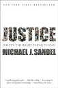 Justice: What 039 s the Right Thing to Do JUSTICE Michael J. Sandel