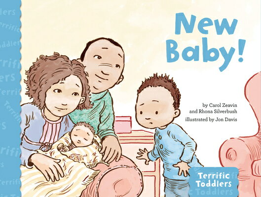 New Baby! NEW BABY （Terrific Toddlers） [ Carol Zeavin ]