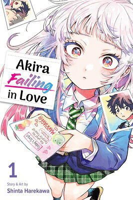 Akira Failing in Love, Vol. 1 AKIRA FAILING IN LOVE VOL 1 （Akira Failing in Love） 