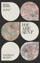 You Are Sent: Finding Your Place in God 039 s Global Mission, Study Guide with Leader 039 s Notes YOU ARE SENT Nathan Sloan