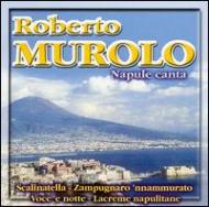 【輸入盤】Napule Canta [ Roberto Murolo ]