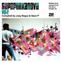 Supafunkanova Vol．2 [ JOEY　NEGRO＆Sean　P ]