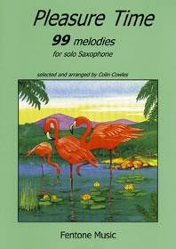 【輸入楽譜】Pleasure Time - 99 Melodies - サクソフォン編/Cowles編曲