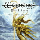 Wizardry Online Original Sound Track [ (ゲーム・ミュージック) ]