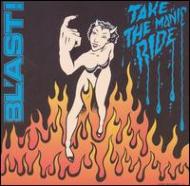 【輸入盤】Take Maniac Ride [ Bl'ast ]