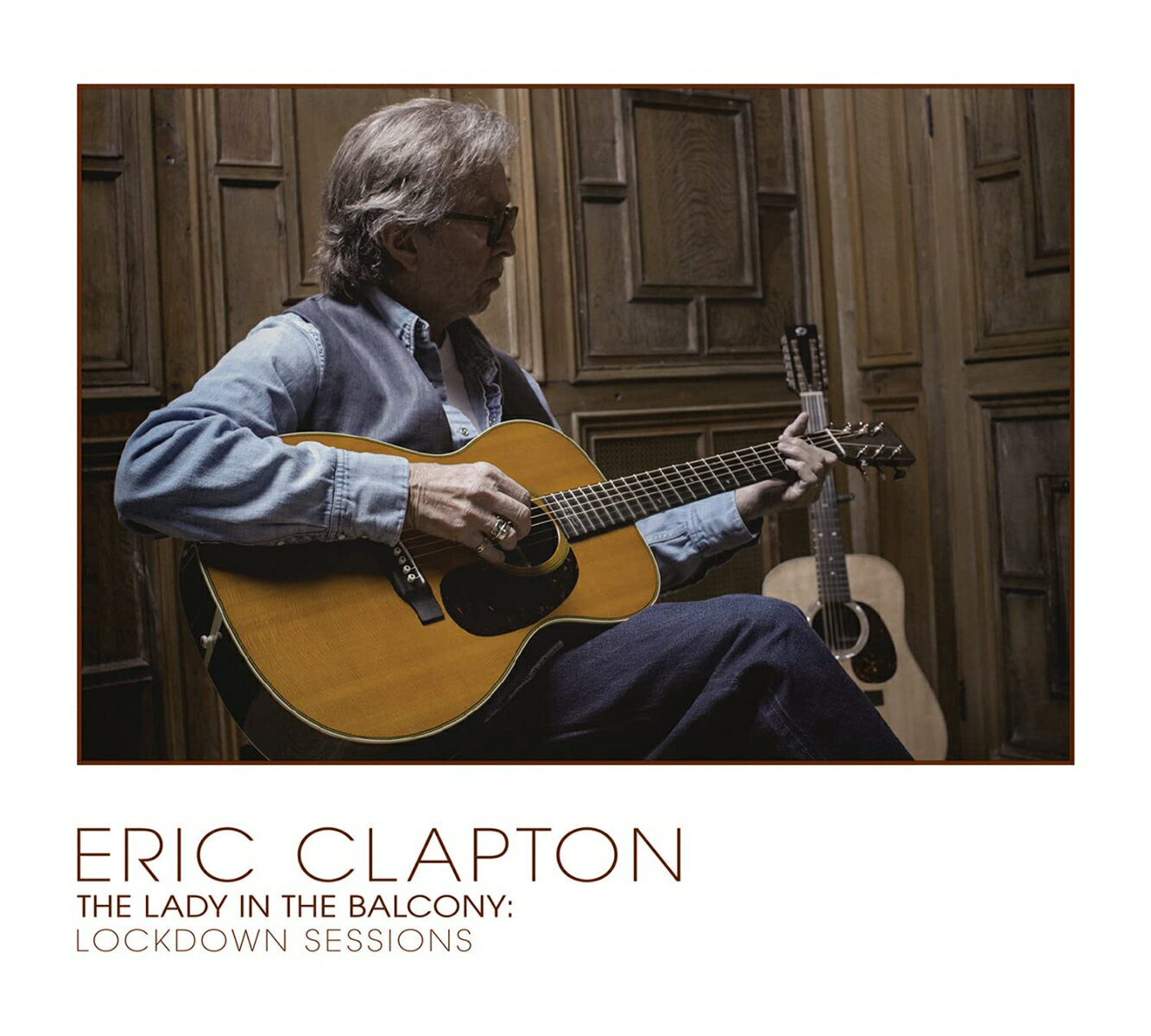 【輸入盤】レディ・イン・ザ・バルコニー：ロックダウン・セッションズ [ ERIC CLAPTON ]