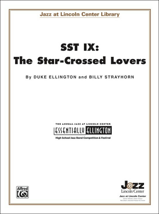 【輸入楽譜】ストレイホーン, Billy & エリントン, Duke: 組曲「サッチ・スウィート・サンダー」より 第9曲「スター・クロスト・ラヴァーズ」(ジャズ・アンサンブル): スコアとパート譜セット