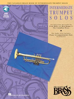 Canadian Brass Book of Intermediate Trumpet Solos (Book/Online Audio) [With CD] CANADIAN BRASS BK OF INTERMEDI [ Hal Leonard Corp ] book-12642320 楽天ブックス パッケージ画像