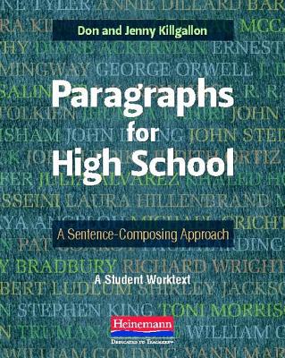 Paragraphs for High School: A Sentence-Composing Approach PARAGRAPHS FOR HIGH SCHOOL 