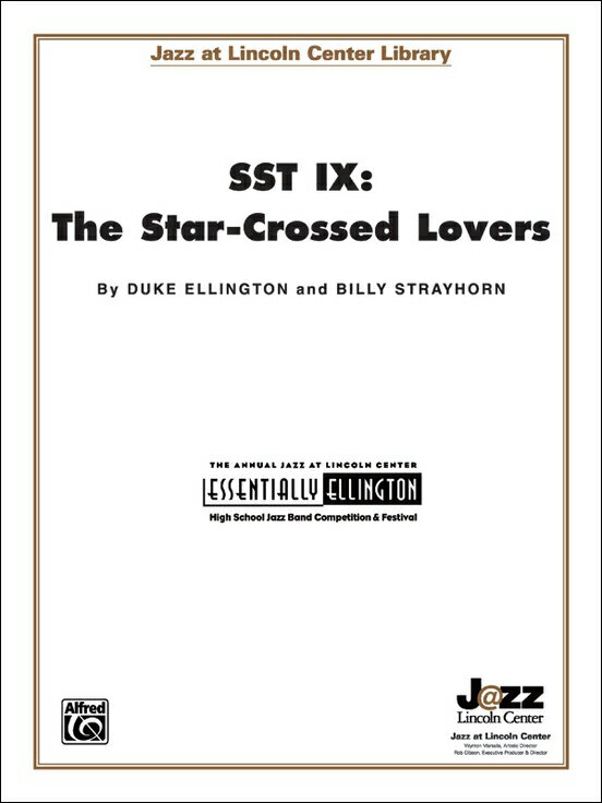 【輸入楽譜】ストレイホーン, Billy & エリントン, Duke: 組曲「サッチ・スウィート・サンダー」より 第9曲「スター・クロスト・ラヴァーズ」(ジャズ・アンサンブル): フル・スコア