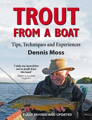 Trout from a Boat: Tips, Techniques and Experiences TROUT FROM A BOAT 
