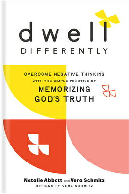ŷ֥å㤨Dwell Differently: Overcome Negative Thinking with the Simple Practice of Memorizing God's Truth DWELL DIFFERENTLY [ Natalie Abbott ]פβǤʤ3,960ߤˤʤޤ
