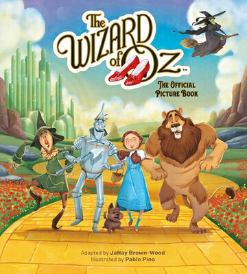The Wizard of Oz: The Official Picture Book WIZARD OF OZ [ Janay Brown-Wood ]