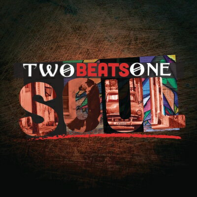 【輸入盤】Two Beats One Soul