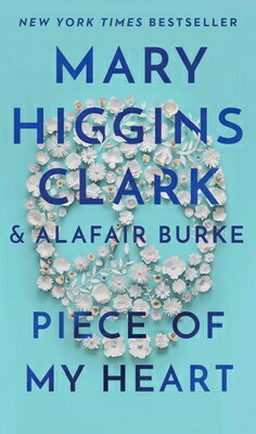 Piece of My Heart PIECE OF MY HEART （Under Suspicion） [ Mary Higgins Clark ]