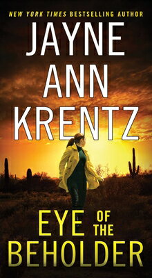 Eye of the Beholder EYE OF THE BEHOLDER [ Jayne Ann Krentz ]
