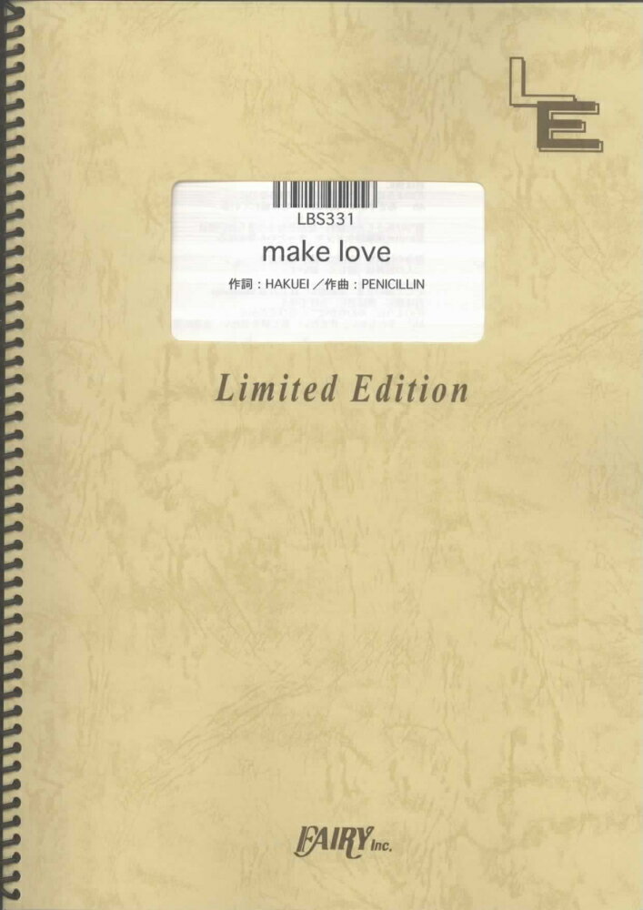 LBS331　make　love／PENICILLIN