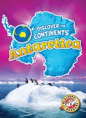 Antarctica ANTARCTICA （Discover the Continents） [ Keith McCarthy ]