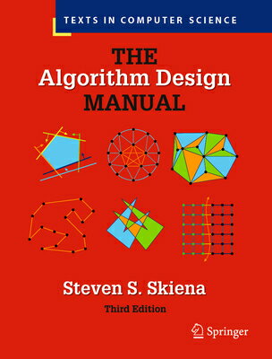 The Algorithm Design Manual ALGORITHM DESIGN MANUAL 2020/E （Texts in Computer Science） 