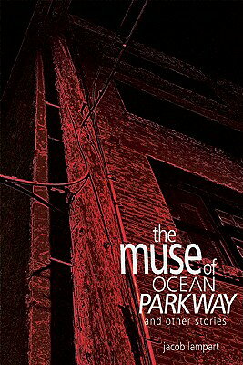 The Muse of Ocean Parkway and Other Stories MUSE OF OCEAN PARKWAY & OTHER （Many Voices Project） [ Jacob Lampart ]