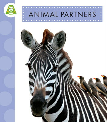 Animal Partners ANIMAL PARTNERS （Spot Best Ever Animals） 