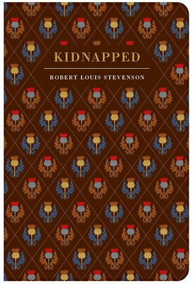 Kidnapped KIDNAPPED （Chiltern Classic） [ Robert Louis Stevenson ]