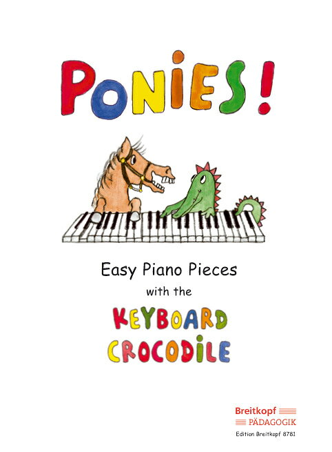 【輸入楽譜】PONIES!-EASY PIANO PIECES W. T. KEYBOARD CROCODILE