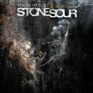 【輸入盤】House Of Gold & Bones Part 2 [ Stone Sour ]