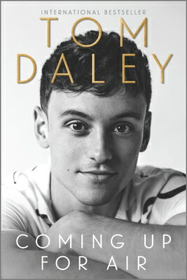 Coming Up for Air COMING UP FOR AIR ORIGINAL/E Tom Daley