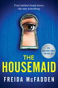 The Housemaid HOUSEMAID [ Freida McFadden ]