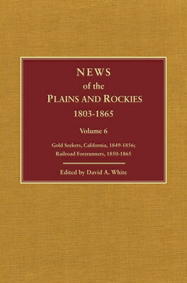 News of the Plains and Rockies: Mailmen, 1857-1865; Gold Seekers, Pike's Peak, 1858-1865
