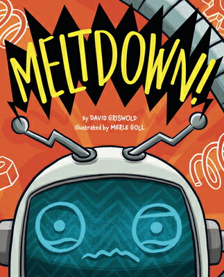 Meltdown! MELTDOWN [ David Griswold ]