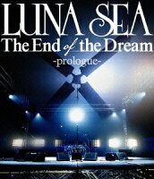 The End of the Dream -prologue-【Blu-ray】