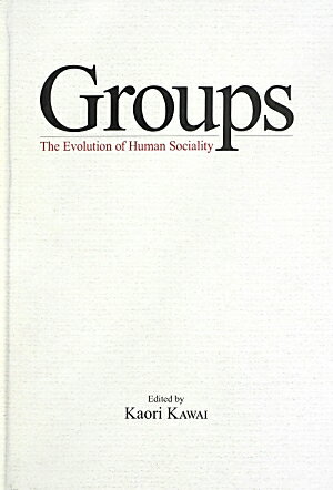 Groups the　evolution　of　human　so [ 河合香吏 ]