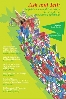 Edited by Stephen Shore, author of Beyond the Wall: Personal Experiences with Autism and Asperger Syndrome, Ask and Tell: Self-Advocacy and Disclosure for People on the Autism Spectrum aims to help people with autism effectively self-advocate in their pursuit of independent, productive, and fulfilling lives. Ask and Tell is unique by being the first book to speak to the twin issues of self-advocacy and disclosure for people with autism and by consisting exclusively including the cover art and the preface by Temple Grandin of contributions by those on the autism spectrum for persons on the spectrum.