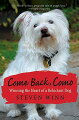 Based on a beloved 10-part series in the "San Francisco Chronicle, Come Back, Como" is a tender and hilarious story of one man's uncommonly rich experiencewith a dog who wants nothing whatsoever to do with him.