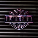 ULTRA HARD (CD＋DVD) ラッパ我リヤ