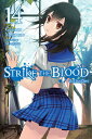 Strike the Blood, Vol. 14 (Lig...