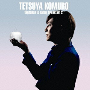 Digitalian is eating breakfast 2 [ TETSUYA KOMURO ]