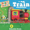 Baby on Board: Train BOARD （Baby Board） [ Sebastien Braun ]