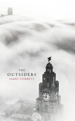 The Outsiders OUTSIDERS [ James Corbett ]