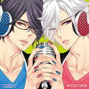 BROTHERS CONFLICT PASSION PINK オープニングテーマ::AFFECTIONS [ 鈴村健一&鳥海浩輔) ]