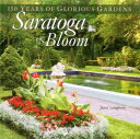 SARATOGA IN BLOOM Janet Loughrey DOWN EAST BOOKS2014 Paperback English ISBN：9781608932603 洋書 Family life & Comics（生活＆コミック） Gardening