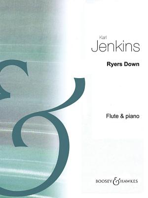 Ryers Down: Flute and Piano RYERS DOWN 