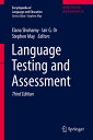 Language Testing and Assessment ENCY LANGUAGE EDUCATION V7 （Encyclopedia of Language and Education） Elana Shohamy