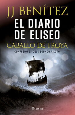 El Diario de Eliseo. Caballo de Troya SPA-DIARIO DE ELISEO CABALLO D 