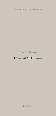 Effects of Architecture