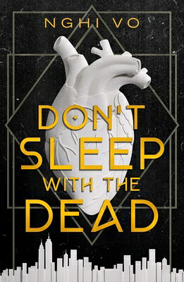 Don't Sleep with the Dead DONT SLEEP W/THE DEAD [ Nghi Vo ]